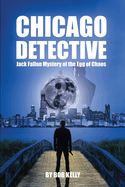 Chicago Detective Jack Fallon In The Mystery Of The Egg Of Chaos