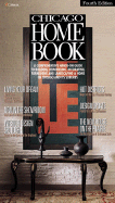 Chicago Home Book: A Comprehensive Hands-On Guide to Building, Remodeling, Decorating, Furnishing & Landscaping a Home in Chicago & Its Suburbs