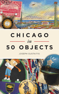 Chicago in 50 Objects