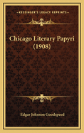 Chicago Literary Papyri (1908)