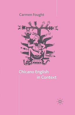 Chicano English in Context - Fought, C