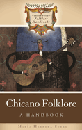 Chicano Folklore: A Handbook