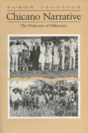 Chicano Narrative: Dialectics of Difference