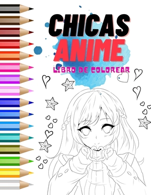 Chicas anime: Libro de colorear para adolescentes y adultos - Books, Neander