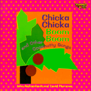 Chicka Chicka Boom Boom: And Other Coconutty Songs - Archambault, John