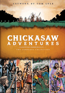 Chickasaw Adventures: The Complete Collection