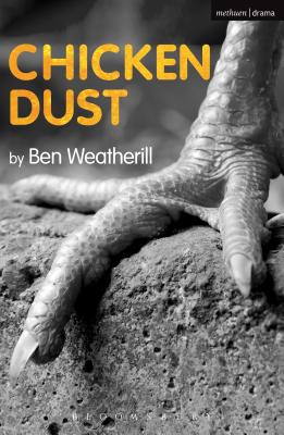 Chicken Dust - Weatherill, Ben