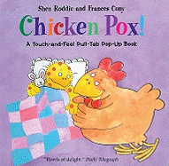 Chicken Pox!: A Touch-And-Feel Pull-Tab Pop-Up Book