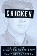 Chicken: Self-Portrait of a Young Man for Rent
