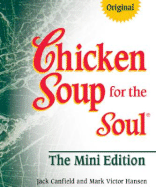 Chicken Soup for the Soul - Canfield, Jack, and Hansen, Mark Victor