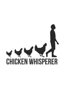 Chicken whisperer - Notebook: Farmer Gifts Farming gifts for men and women - Notebook/journal/logbook