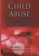 Child Abuse: Indicators, Psychological Impact & Prevention