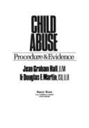 Child Abuse: Procedure and Evidence in Juvenile Courts