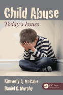 Child Abuse: Today's Issues