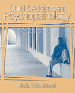 Child and Adolescent Psychopathology: A Casebook