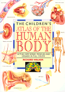 Child Atlas: Human Body - Walker, Richard, and Walker, Richard, PH.D.