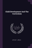 Child Development And The Curriculum