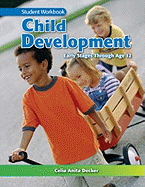 Child Development: Early Stages Through Age 12: Student Workbook