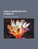 Child Labor in City Streets