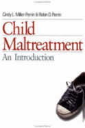 Child Maltreatment: An Introduction