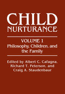 Child Nurturance: Philosophy, Children, and the Family
