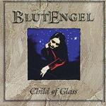 Child of Glass - Blutengel