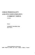 Child Personality and Psychopathology: v. 2: Current Topics