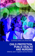 Child Protection, Public Health and Nursing