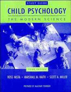 Child Psychology, Study Guide: The Modern Science
