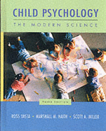 Child Psychology: The Modern Science - Vasta, Ross, and Haith, Marshall M, and Miller, Scott A