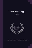 Child Psychology Volume 3