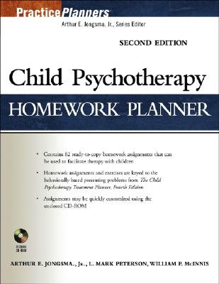 Child Psychotherapy Homework Planner - Jongsma, Arthur E, and Peterson, L Mark, and McInnis, William P