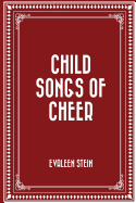 Child Songs of Cheer