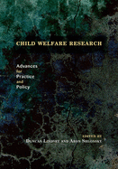 Child Welfare Research: Advances for Practice and Policy