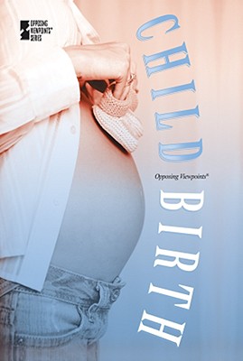 Childbirth - Fisanick, Christina (Editor)