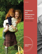 Childhood and Adolescence: Voyages in Development - Rathus, Spencer A.