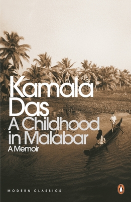 Childhood in Malabar: A Memoir - Das, Kamala