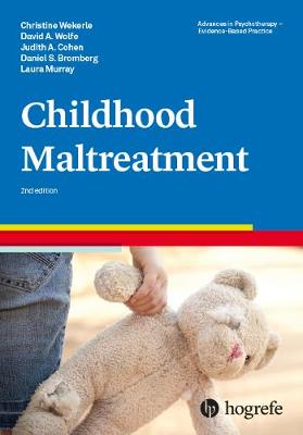 Childhood Maltreatment 2018: 4 - Wekerle, Christine, and Wolfe, David, and Cohen, Judith A.