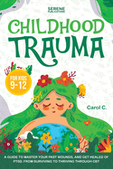 Childhood Trauma for Kids 9-12