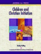 Children and Christian Initiation Journal for Youth Ages 11-14: Catholic Edition