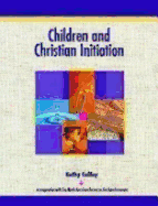 Children and Christian Initiation: Revised Leader's Guide