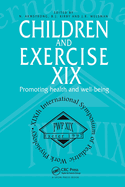 Children and Exercise Xix: Promoting Health and Well-Being