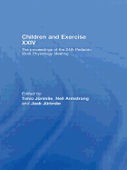 Children and Exercise XXIV: The Proceedings of the 24th Pediatric Work Physiology Meeting