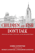 Children and Fish Don't Talk (Softcover)