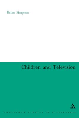 Children and Television - Simpson, Brian