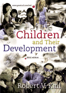 Children and Their Development with Observations CD ROM - Kail, Robert