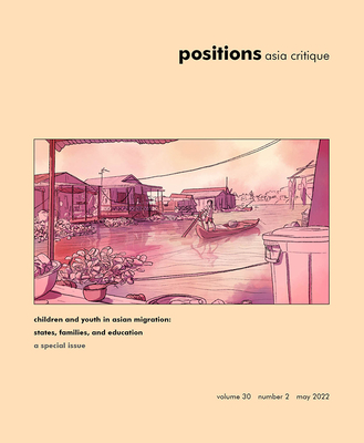 Children and Youth in Asian Migration: States, Families, and Education - Parreas, Rhacel Salazar (Editor), and Piper, Nicola (Editor), and Ishii, Sari K (Editor)