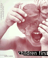 Children First: Voices and Images for the Invisible Homeless, with CD-ROM - Bulfinch Press, and Jones, Quincy (Adapted by)