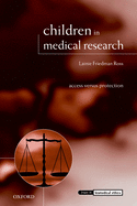 Children in Medical Research: Access Versus Protection