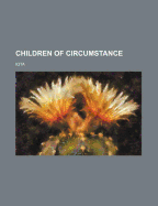 Children of Circumstance